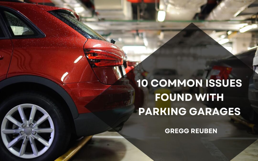 10 Common Issues Found With Parking Garages